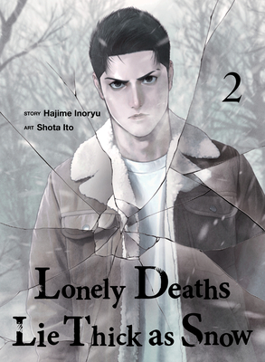 Coperta cărții 'Lonely Deaths Lie Thick as Snow 2 - Hajime Inoryu'