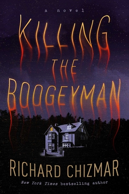 Coperta cărții 'Killing the Boogeyman - Richard Chizmar'