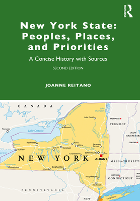 Coperta cărții 'New York State: Peoples, Places, and Priorities: A Concise History with Sources - Joanne Reitano'