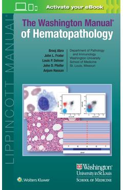 Coperta cărții 'The Washington Manual of Hematopathology: Print + eBook with Multimedia - Brooj Abro'