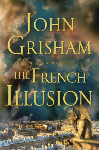 Coperta cărții 'The French Illusion - John Grisham'