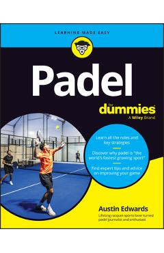 Coperta cărții 'Padel for Dummies - Austin Edwards'