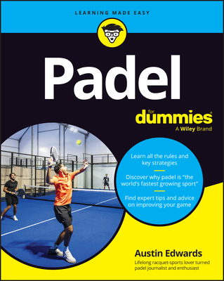 Coperta cărții 'Padel for Dummies - Austin Edwards'