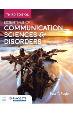 Coperta cărții 'Essentials of Communication Sciences & Disorders - Paul T. Fogle'