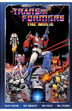 Coperta cărții 'Transformers: The Movie Deluxe Edition - Ralph Macchio'