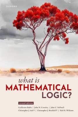 Coperta cărții 'What Is Mathematical Logic? - Guillermo Badia'