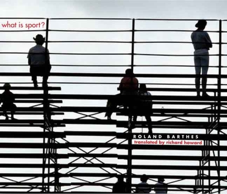 Coperta cărții 'What Is Sport? - Roland Barthes'