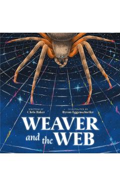 Coperta cărții 'Weaver and the Web - Chris Baker'