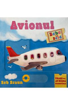 Coperta cărții 'Bebe la Bord. Avionul'