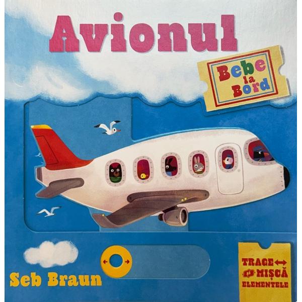 Bebe la Bord. Avionul