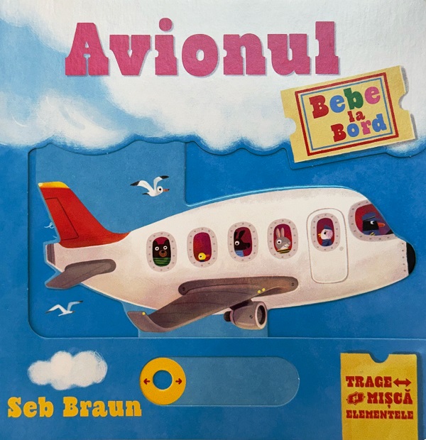 Coperta cărții 'Bebe la Bord. Avionul'