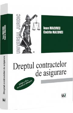 Coperta cărții 'Dreptul contractelor de asigurare Ed.2 - Ioan Macovei, Codrin Macovei'
