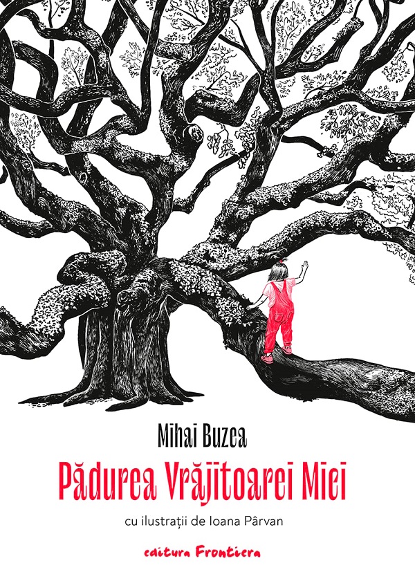 Coperta cărții 'Pădurea Vrăjitoarei Mici - Mihai Buzea'