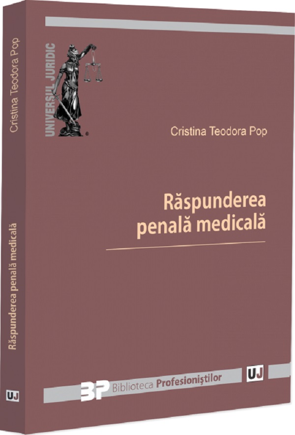 Coperta cărții 'Răspunderea penală medicală - Cristina Teodora Pop'
