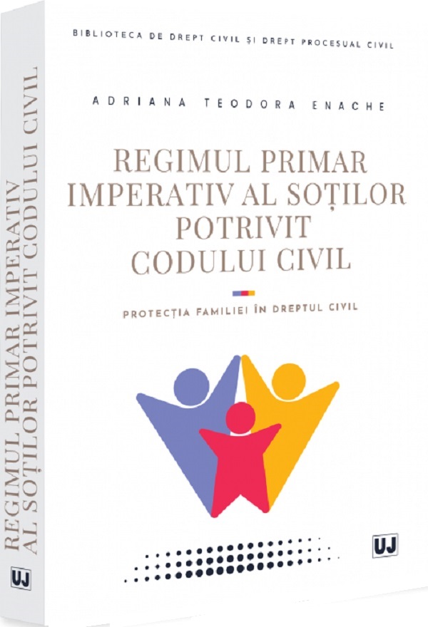 Coperta cărții 'Regimul primar imperativ al soților potrivit Codului Civil - Adriana Teodora Enache'