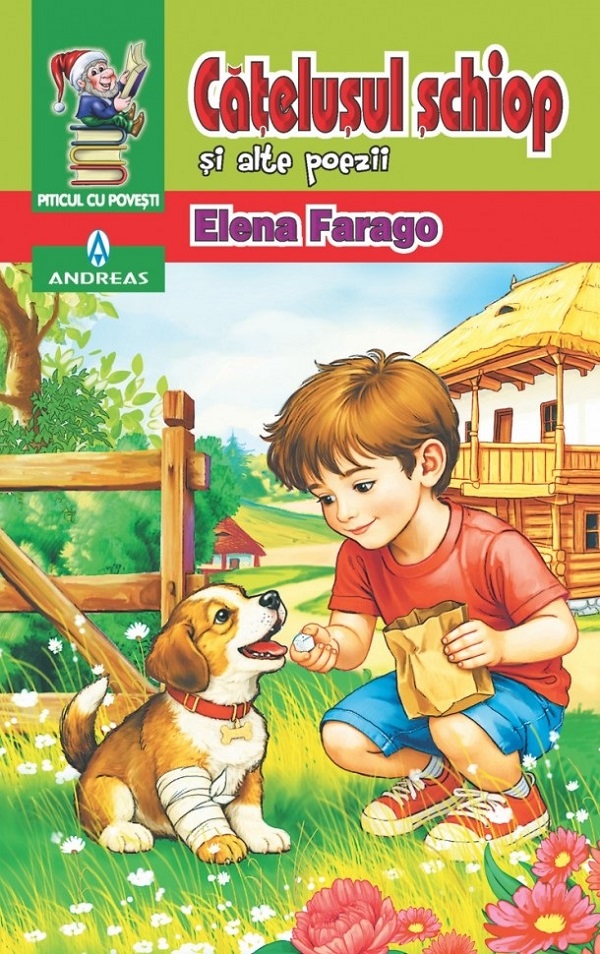 Catelusul schiop si alte poezii - Elena Farago
