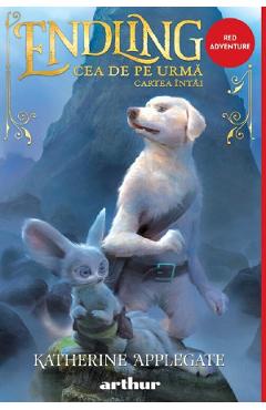 Coperta cărții 'Ending. Cea de pe urmă - Katherine Applegate'