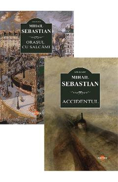 Coperta cărții 'Pachet 2 cărți: Accidentul + Orașul cu salcâmi - Mihail Sebastian'