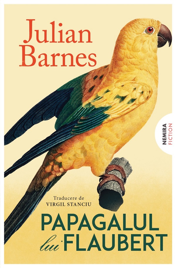 Coperta cărții 'Papagalul lui Flaubert - Julian Barnes'