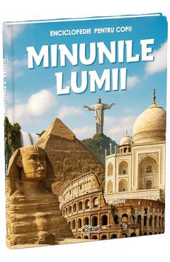 Coperta cărții 'Enciclopedie pentru copii. Minunile lumii'
