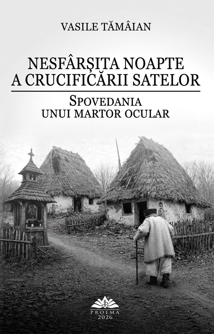 Coperta cărții 'Nesfârșita noapte a crucificării satelor - Vasile Tamaian'