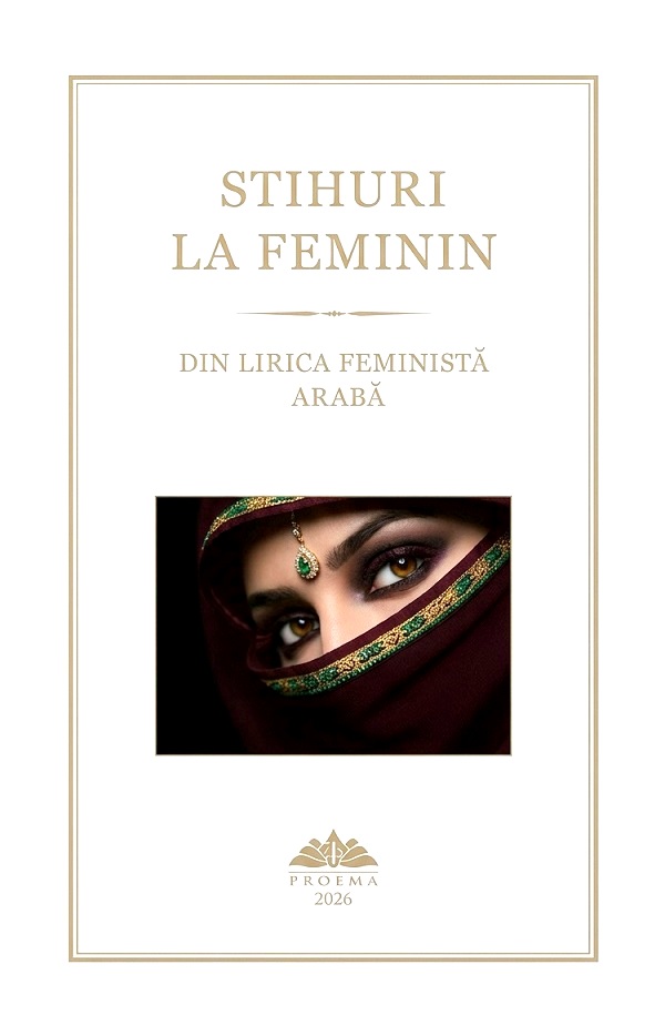 Coperta cărții 'Stihuri la feminin. Din lirica feministă arabă'
