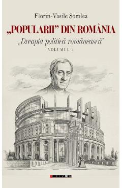Coperta cărții 'Dreapta politică românească Vol.2: Popularii din România - Florin-Vasile Șomlea'