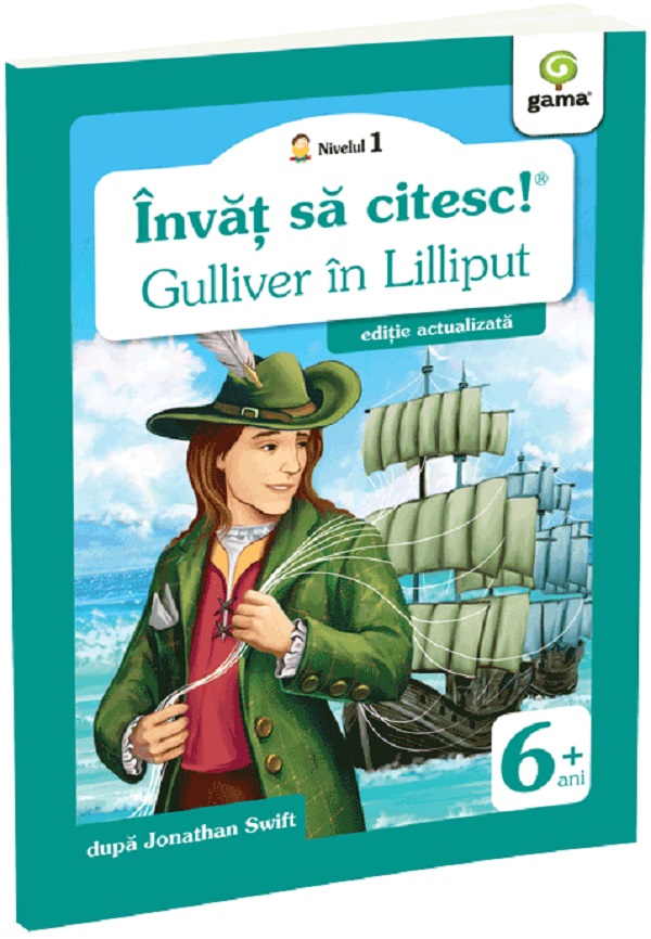 Coperta cărții 'Învăț să citesc! Nivelul 1 Gulliver în Lilliput - Jonathan Swift'