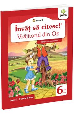 Coperta cărții 'Învăț să citesc! Nivelul 1 Vrăjitorul din Oz - L. Frank Baum'