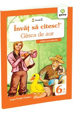 Coperta cărții 'Învăț să citesc! Nivelul 1 Gâsca de aur - Frații Grimm'