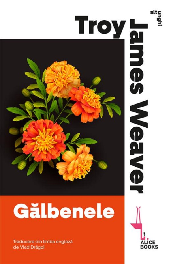 Galbenele - Troy James Weaver