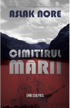 Coperta cărții 'Cimitirul mării - Aslak Nore'