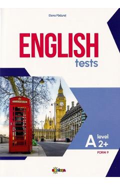 Coperta cărții 'English Tests. Level A2+ - Elena Pădureț'