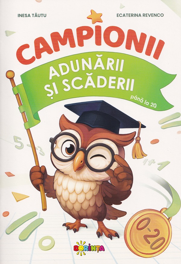 Coperta cărții 'Campionii adunării și scăderii până la 20 - Inesa Tăuțu, Ecaterina Revenco'