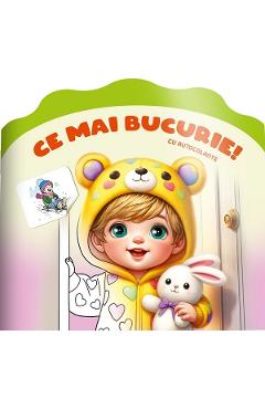 Coperta cărții 'Ce mai bucurie!! Carte de colorat cu autocolante'