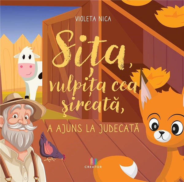Coperta cărții 'Sița, vulpița cea șireată, a ajuns la judecată - Violeta Nica'