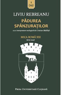 Padurea spanzuratilor - Liviu Rebreanu