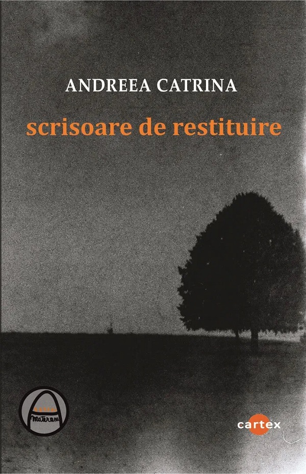 Coperta cărții 'Scrisoare de restituire - Andreea Catrina'