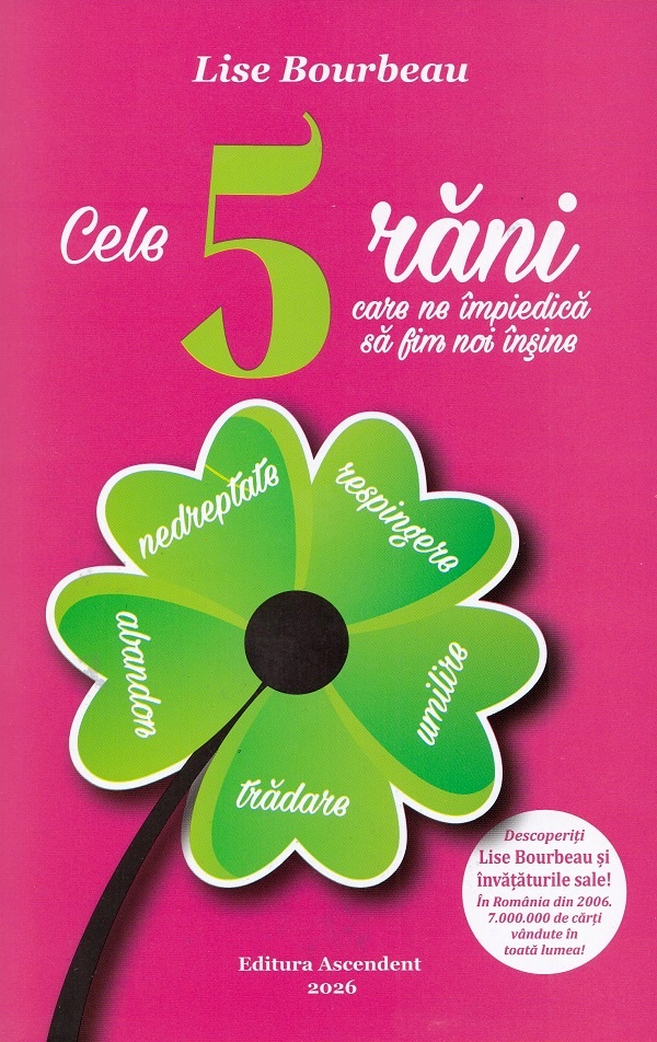 Coperta cărții 'Cele 5 răni care ne împiedică să fim noi înșine - Lise Bourbeau'