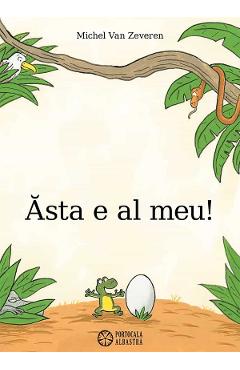 Coperta cărții 'Ăsta e al meu! Ed.2026 - Michel Van Zeveren'