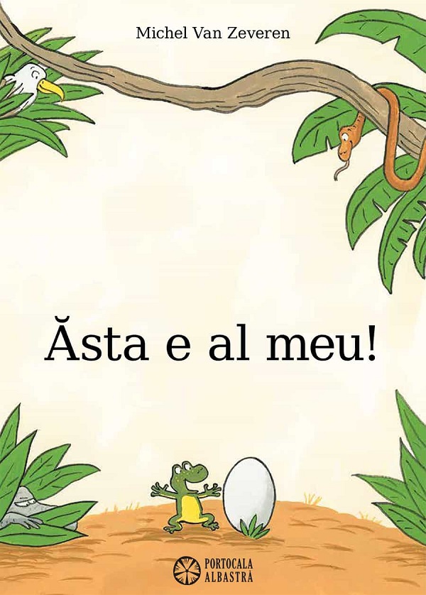 Coperta cărții 'Ăsta e al meu! Ed.2026 - Michel Van Zeveren'