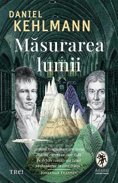 Coperta cărții 'Masurarea lumii - Daniel Kehlmann'