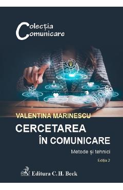 Coperta cărții 'Cercetarea în comunicare. Metode și tehnici Ed.2 - Valentina Marinescu'