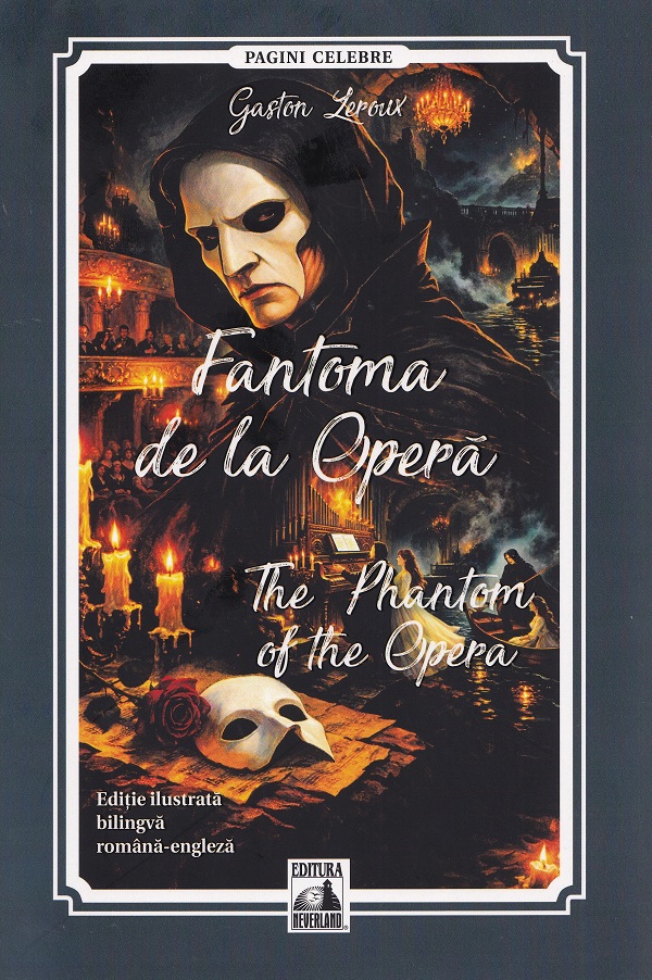 Coperta cărții 'Fantoma de la Opera / The Phantom of the Opera - Gaston Leroux'