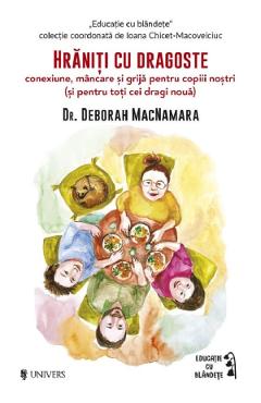 Coperta cărții 'Hrăniți cu dragoste - Deborah MacNamara'