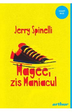 Coperta cărții 'Magee, zis maniacul - Jerry Spinelli'