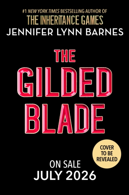 Coperta cărții 'Gilded Blade - Jennifer Lynn Barnes'