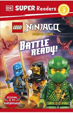 Coperta cărții 'DK Super Readers Level 2 LEGO NINJAGO Dragons Rising Battle Ready! -'