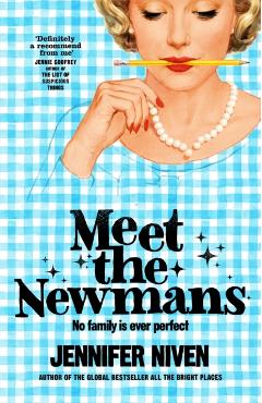 Meet the Newmans - Jennifer Niven
