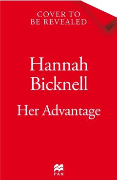 Coperta cărții 'Her Advantage - Hannah Bicknell'